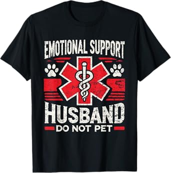 Do Not Pet Emotional Support Husband Funny Couple T-Shirt