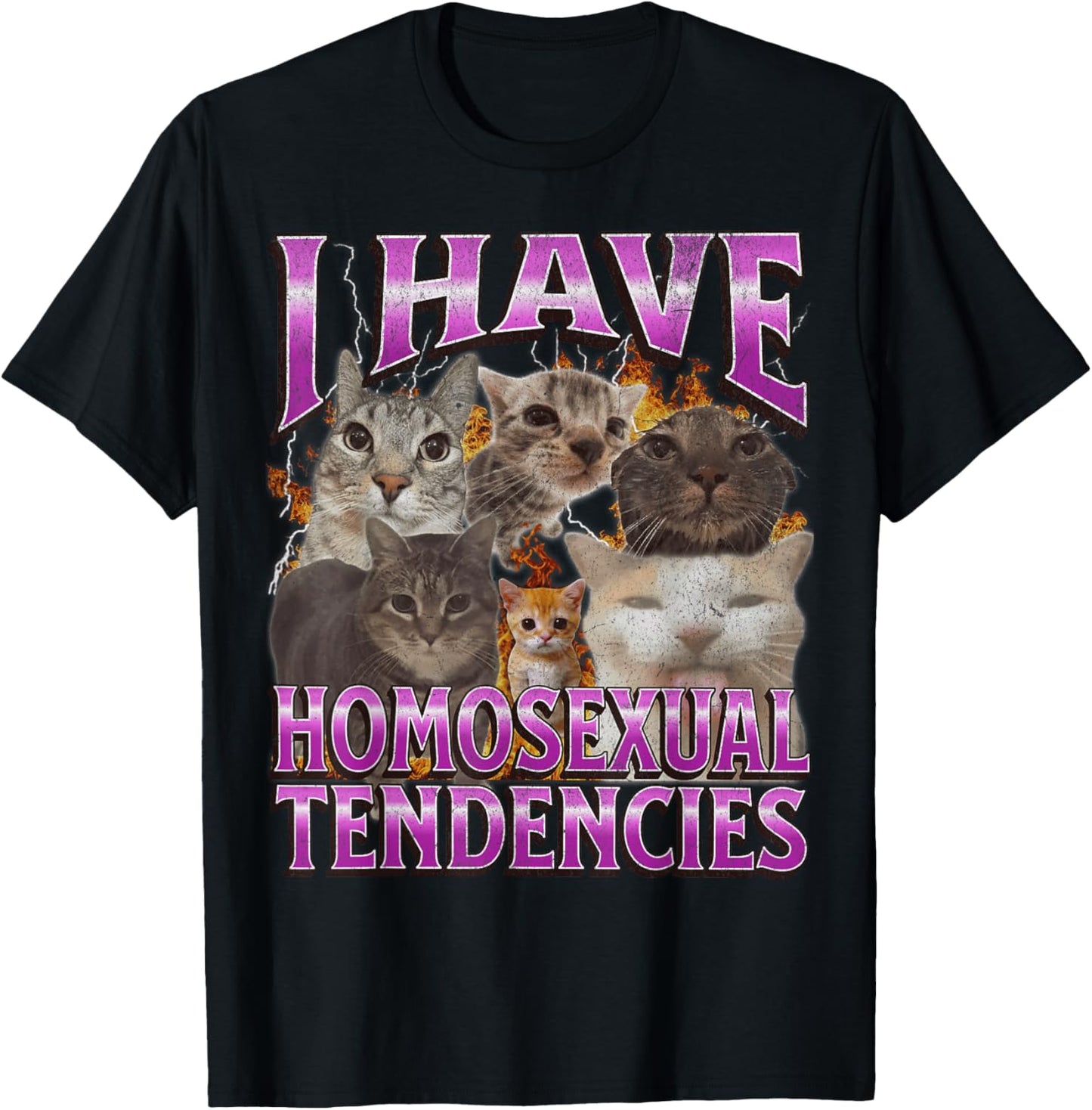 I Have Homosexual Tendencies Funny Cat Meme Bootleg Graphic T-Shirt