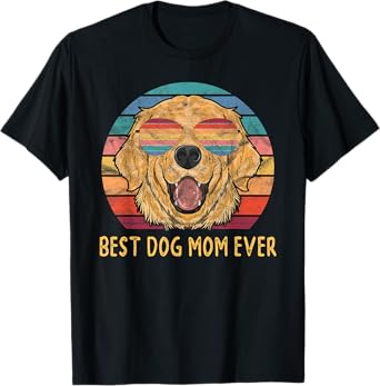 Best Golden Retriever Dog Mom Ever Gift T-Shirt for Men Women