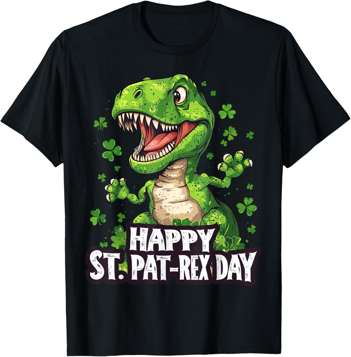 Happy St Pat-Rex Day Funny St Patrick's Day Dinosaur T-Rex T-Shirt
