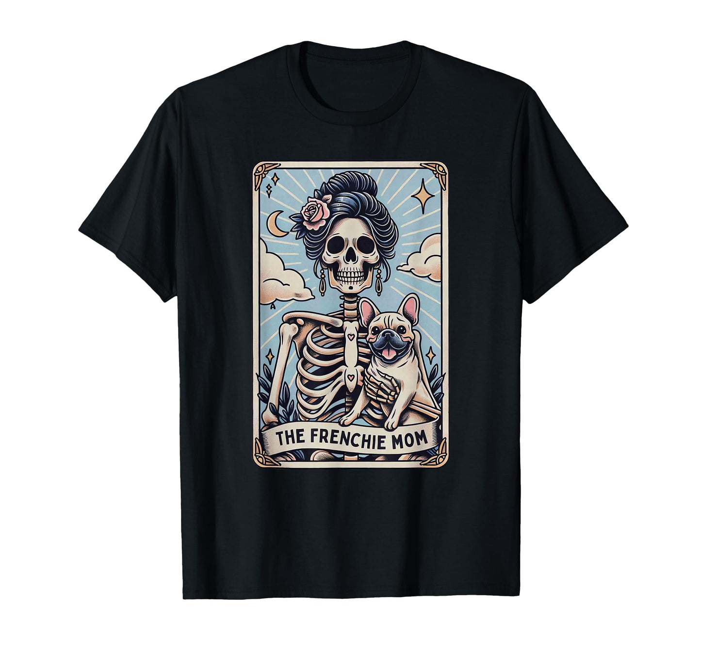 Retro Funny The Frenchie Mom Tarot Card Skeleton Halloween T-Shirt