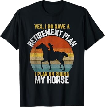 Retirement Plan Riding My Horse Retired Grandma Retro T-Shirt