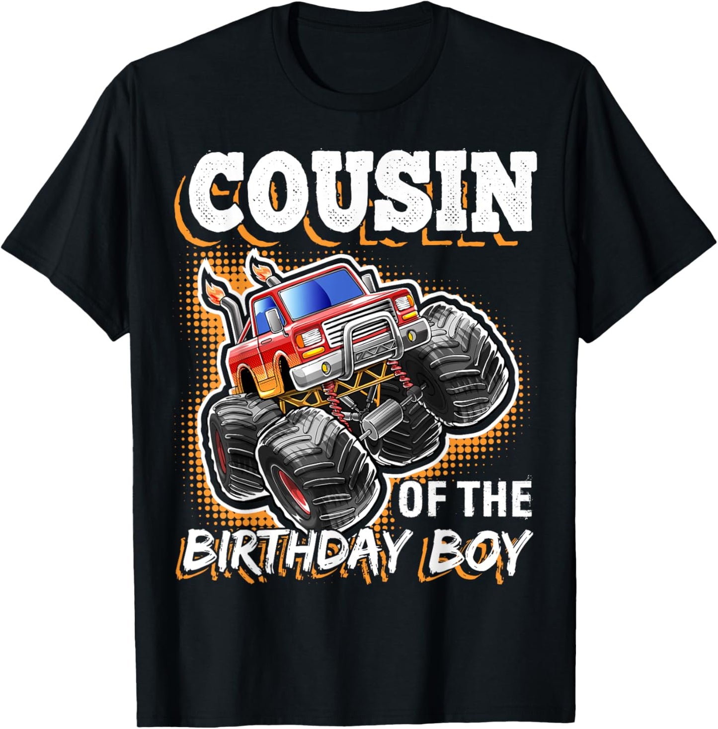 Cousin of the Birthday Boy Monster Truck Birthday Gift T-Shirt