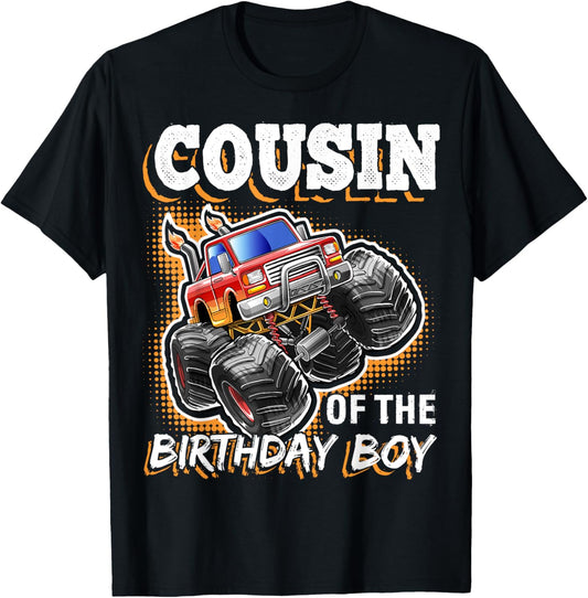Cousin of the Birthday Boy Monster Truck Birthday Gift T-Shirt