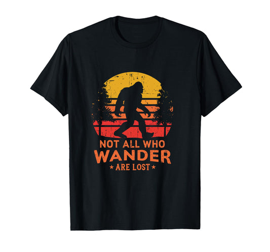 Not All Who Wander Are Lost Bigfoot Design Long Sleeve T-Shirt