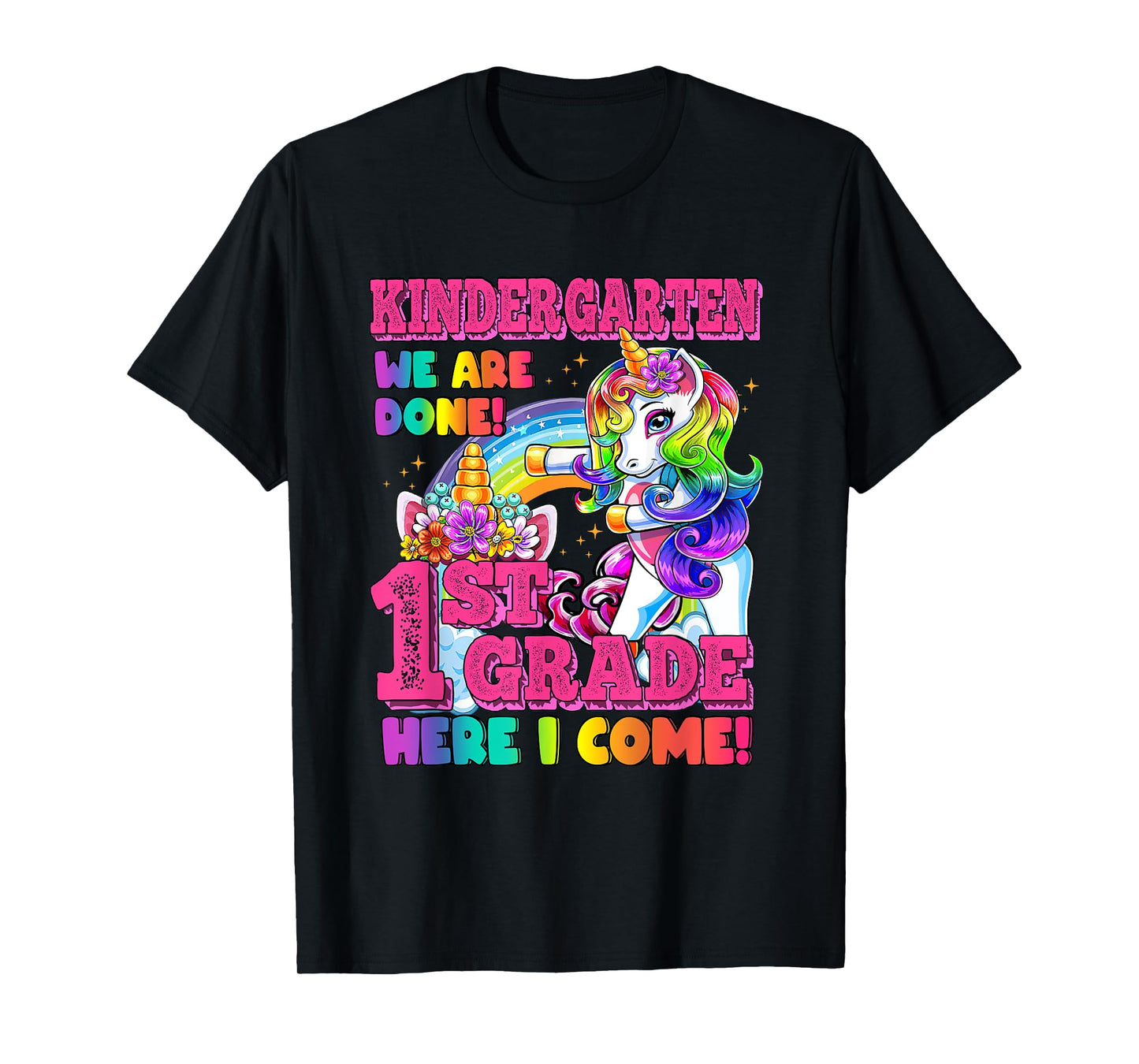 Kindergarten we are done last day of school Unicorn Rainbow T-Shirt