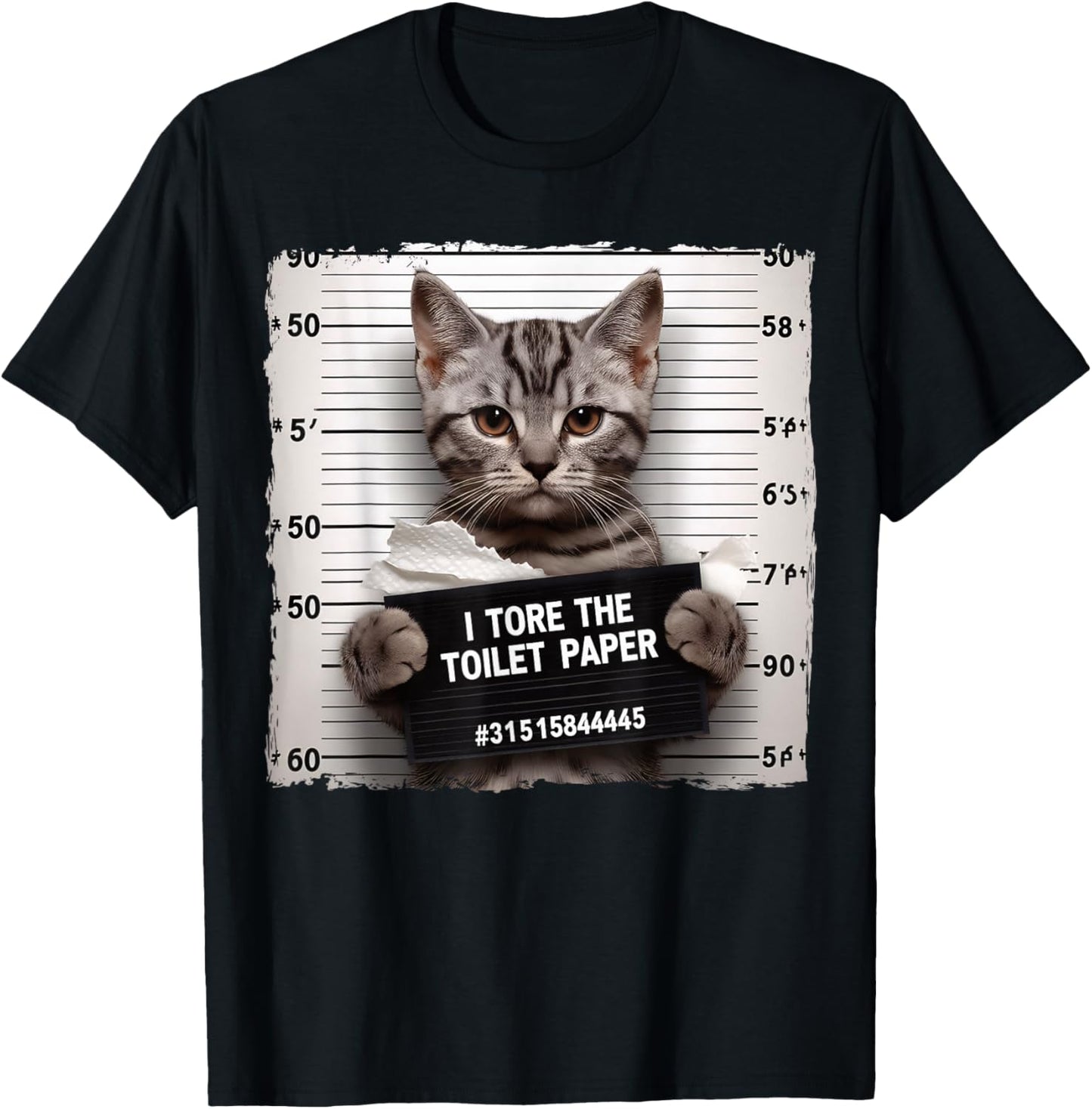 Cute Cat Mugshot Humorous Cat For Cats Lover Cat Mom Cat Dad T-Shirt