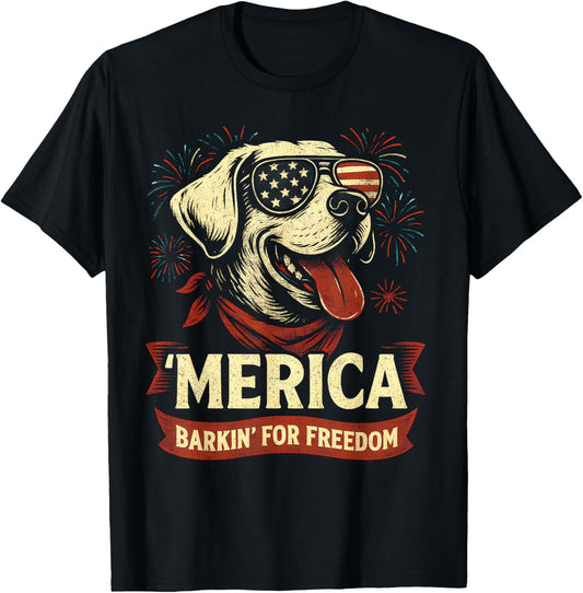Merica Barkin for Freedom Patriotic Dog 4th of July T-Shirt