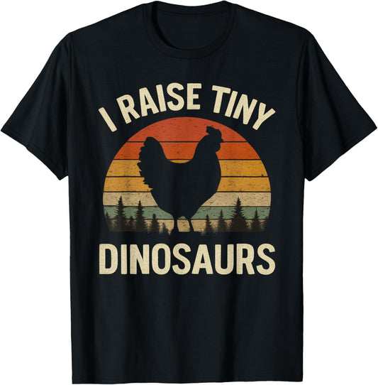 I Raise Tiny Dinosaurs Chicken Retro T-Shirt