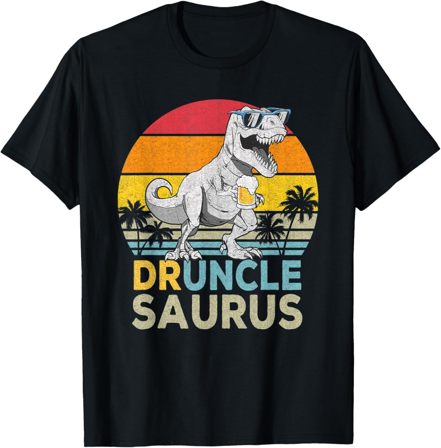 Drunclesaurus T Rex Dinosaur Funny Drunk Uncle Saurus Retro T-Shirt