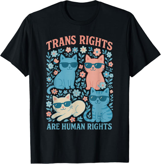Trans Rights Are Human Rights Cat lgbt shirt Gay Pride Month T-Shirt