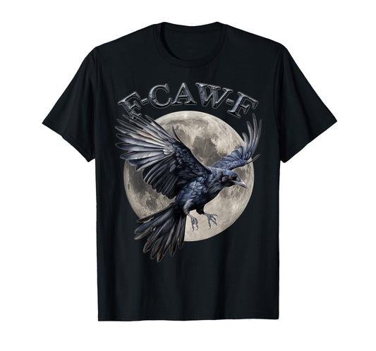 Black Crow, F-Caw-F Funny Black Bird moon Gothic Adult Humor T-Shirt