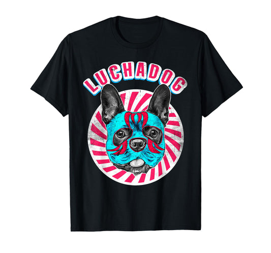 Luchadog Mexican Wrestling - Lucha Luchador Dog Wears Mask T-Shirt
