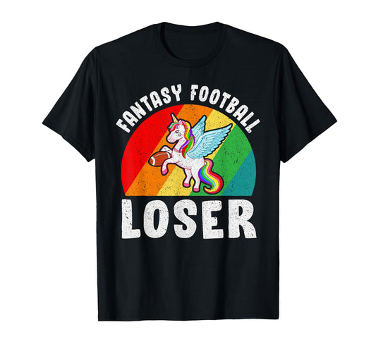 I Suck At Fantasy Football Loser Unicorn Draft Party T-Shirt