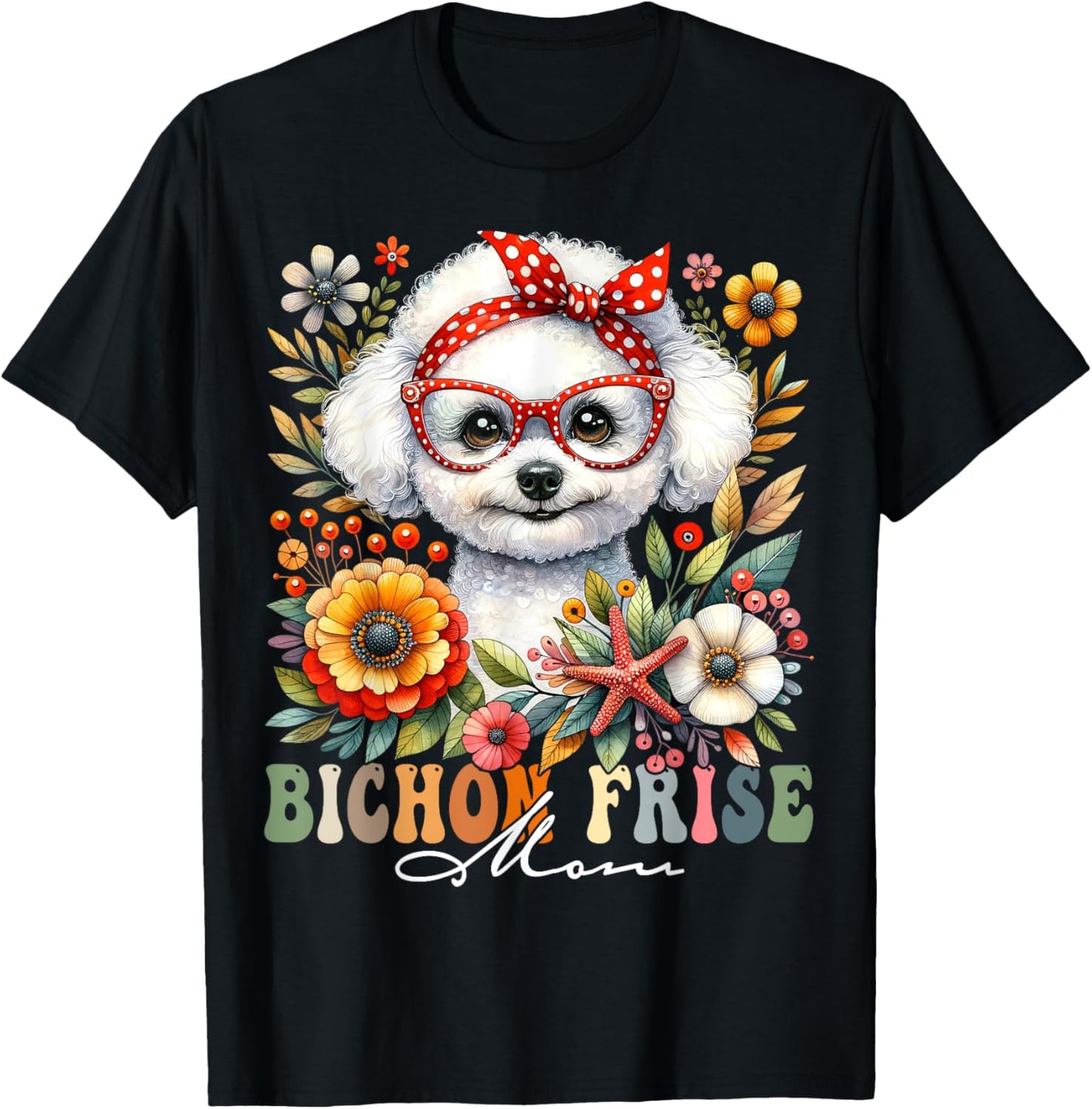 Bichon Frise Mom Dog Lover Mother's Day Retro Floral Women T-Shirt
