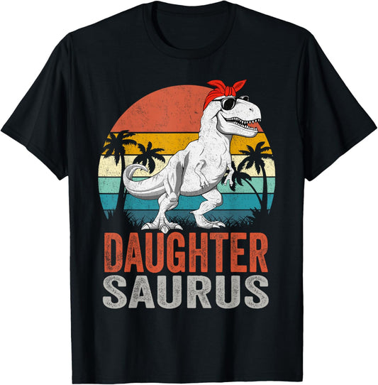 Daughtersaurus TRex Dinosaur Daughter Saurus Family Matching T-Shirt