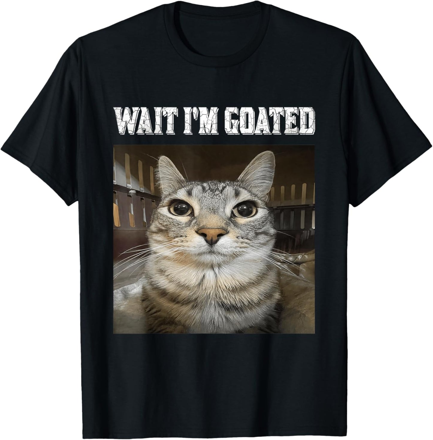 Wait I'm Goated cat humor Meme T-Shirt