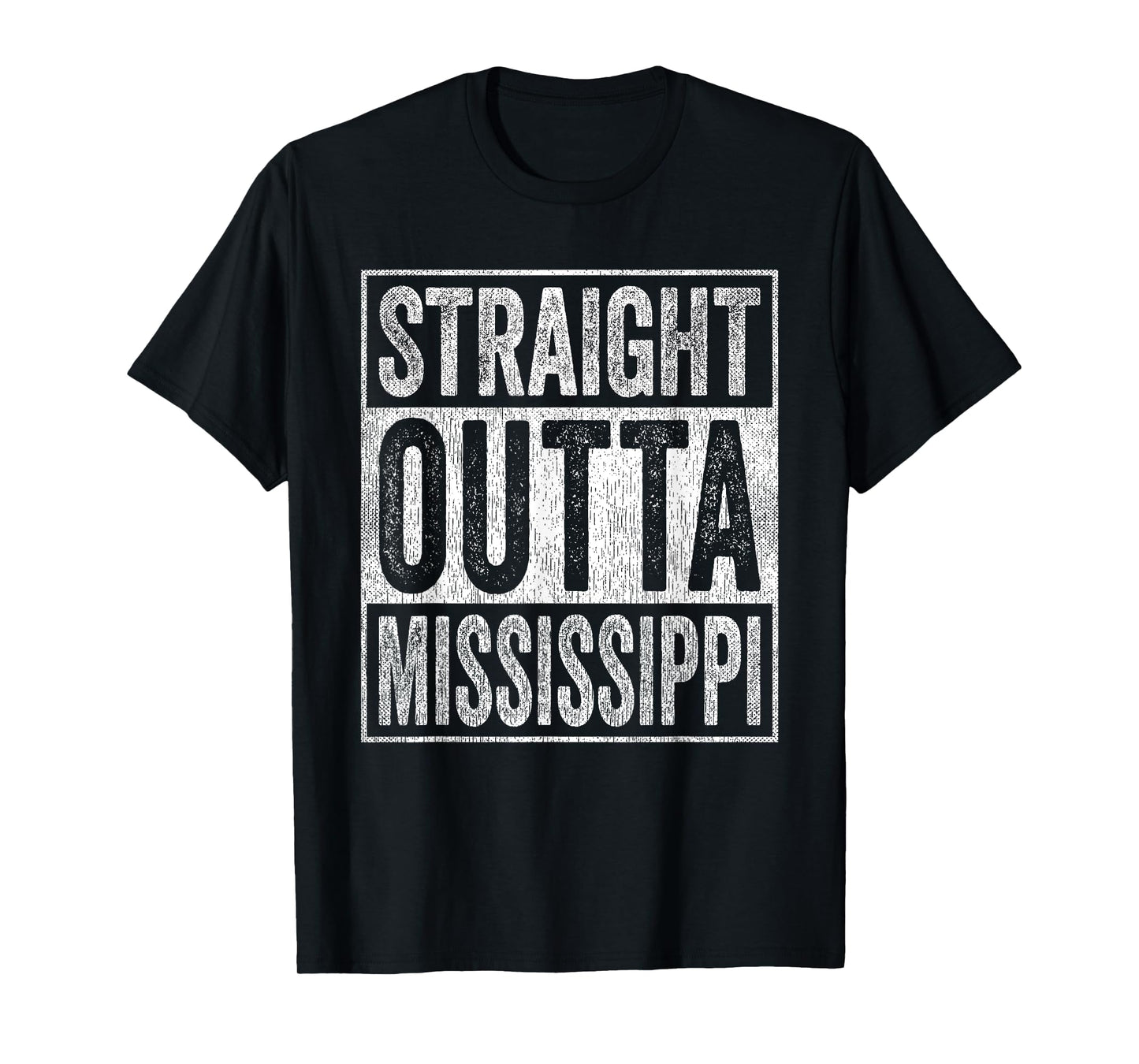 Distressed Mississippi Outfit MS Straight Outta Mississippi T-Shirt