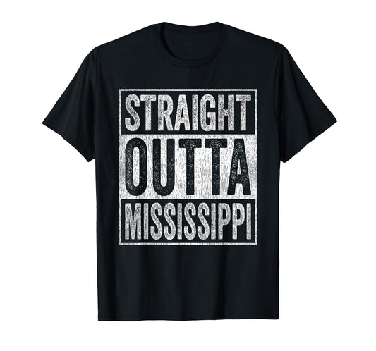 Distressed Mississippi Outfit MS Straight Outta Mississippi T-Shirt