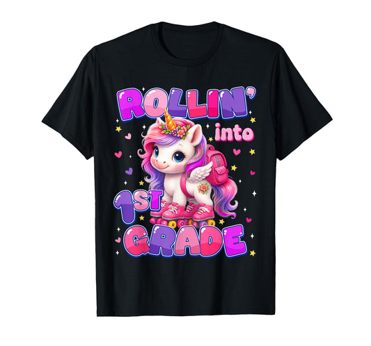 Rolling Into 1st Grade Unicorn First Day Of School Girls T-Shirt