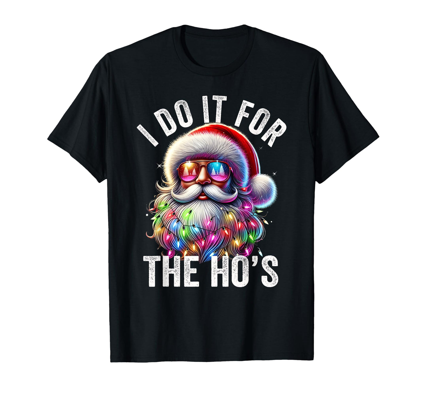 Funny Christmas Santa Claus I Do It For The Hos Cute Xmas T-Shirt