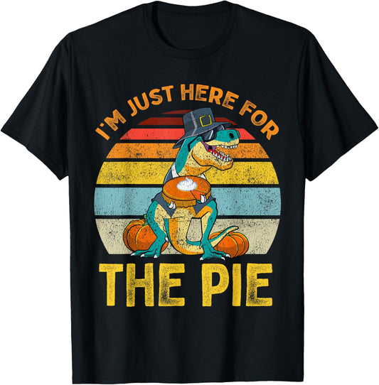 I'm Just Here for the Pie Funny Thanksgiving Boys Girls Kids T-Shirt