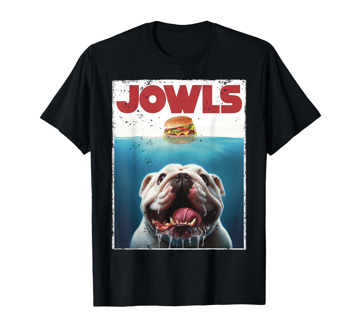 Funny English Bulldog Jowls British Bully Burger Dog Mom Dad T-Shirt