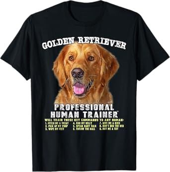 Golden Retriever Professional Human Trainer T-Shirt