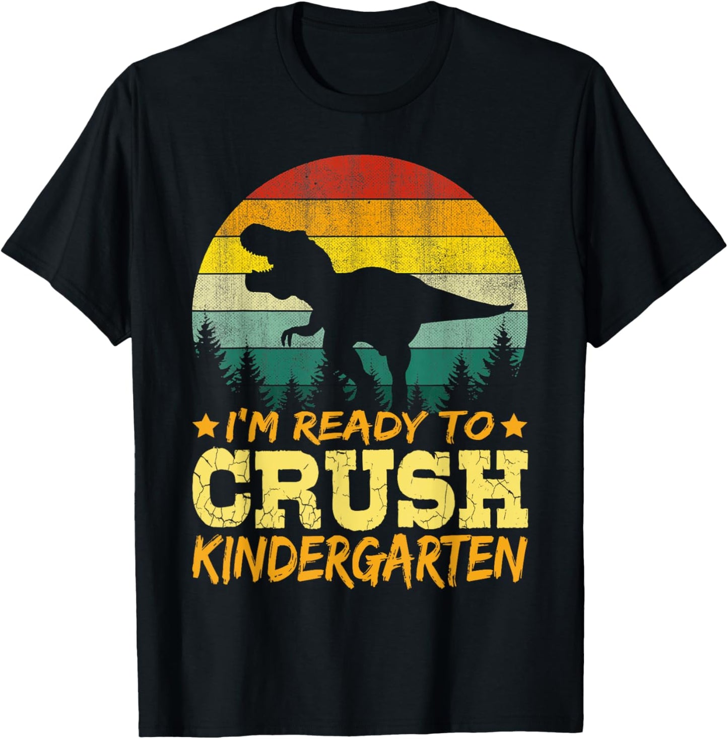 1st Day Of Kindergarten I'm Ready To Crush Dinosaur Boys T-Shirt