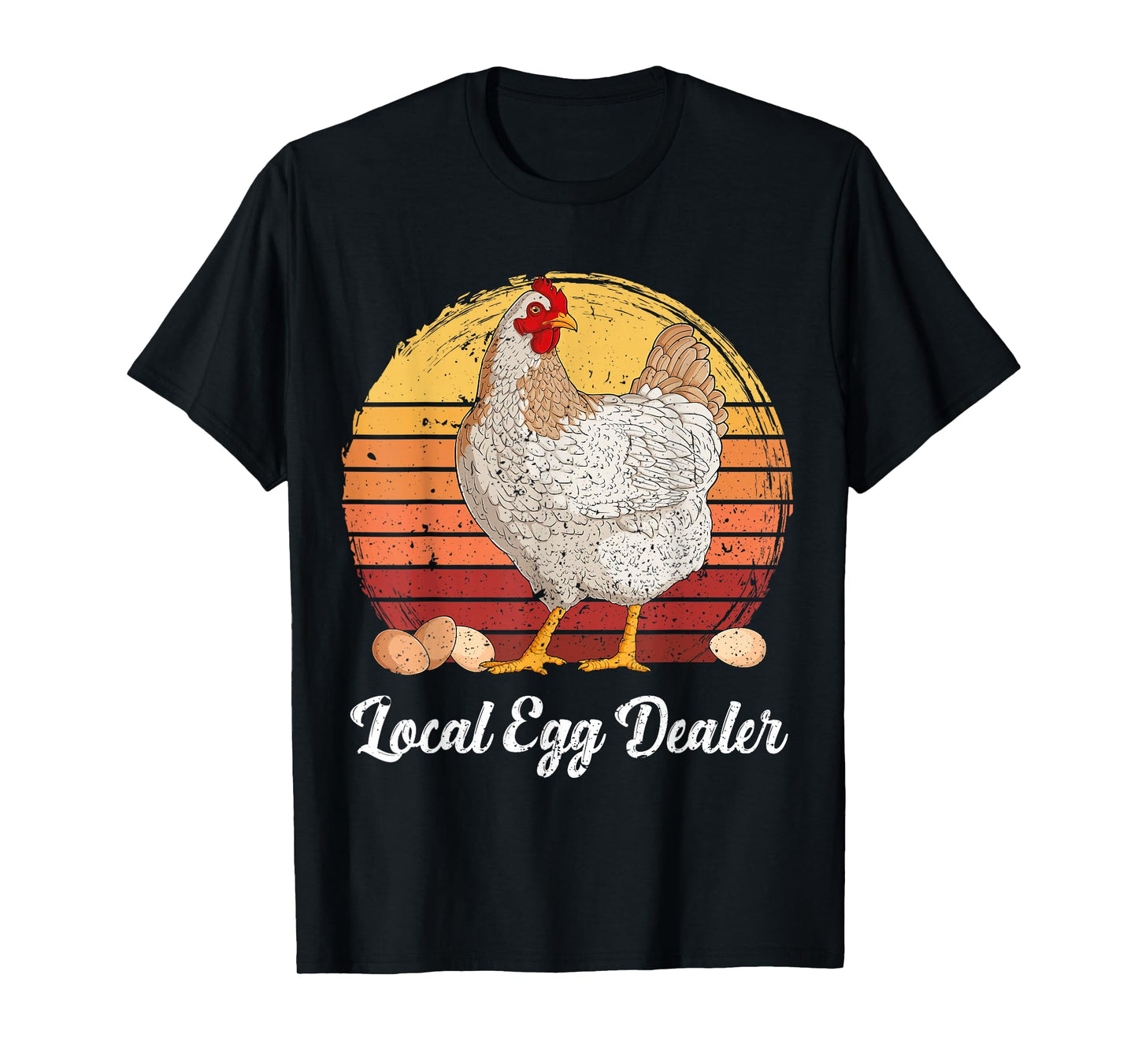 Supporting Local Egg Dealer Chickens Egg Lover Women Men T-Shirt