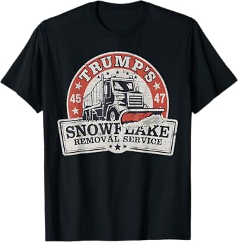 Trump's Snowflake Removal Service Funny Trump T-Shirt