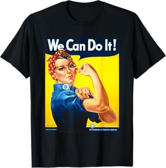Rosie The Riveter TShirt T-Shirt
