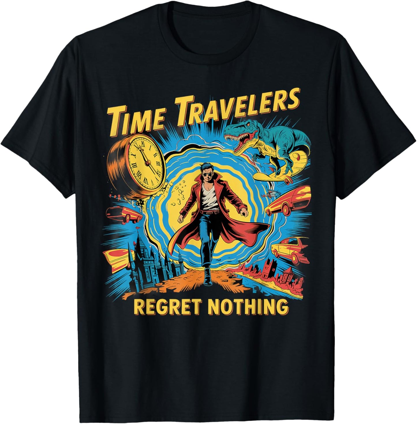 Time Travelers Regret Nothing Adventure Retro Vintage SciFi T-Shirt