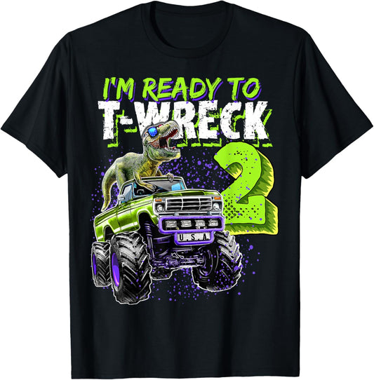 Ready to T-Wreck 2 Dinosaur Monster Truck 2nd Birthday Boys T-Shirt