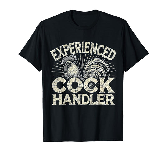 Experienced Funny Vintage Graphic Cock Handler T-Shirt