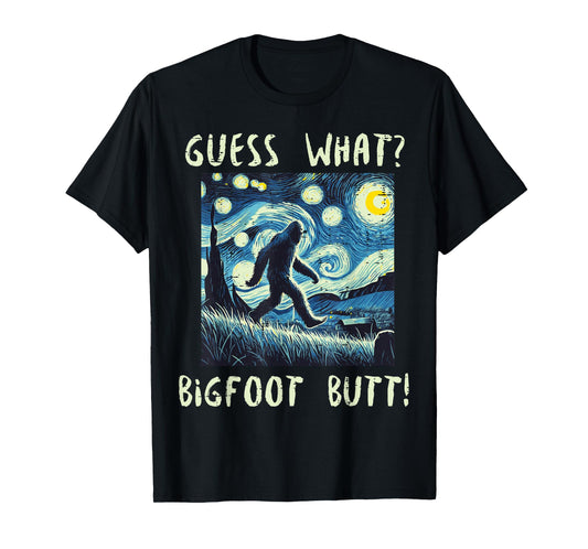Guess What Bigfoot Starry Night Fun Sasquatch Art Women Men T-Shirt
