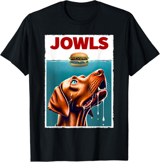 Funny Vizsla and Hamburger Parody Jowls Dog Lover T-Shirt