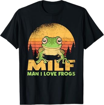 Man I Love Frogs Funny Frog Quote Amphibian Lovers T-Shirt