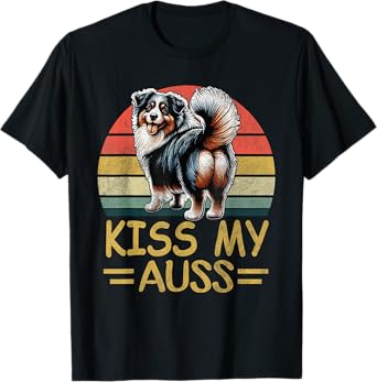 Funny Australian Shepherd Shirt Dog Mom Dad Kiss My Aussie T-Shirt
