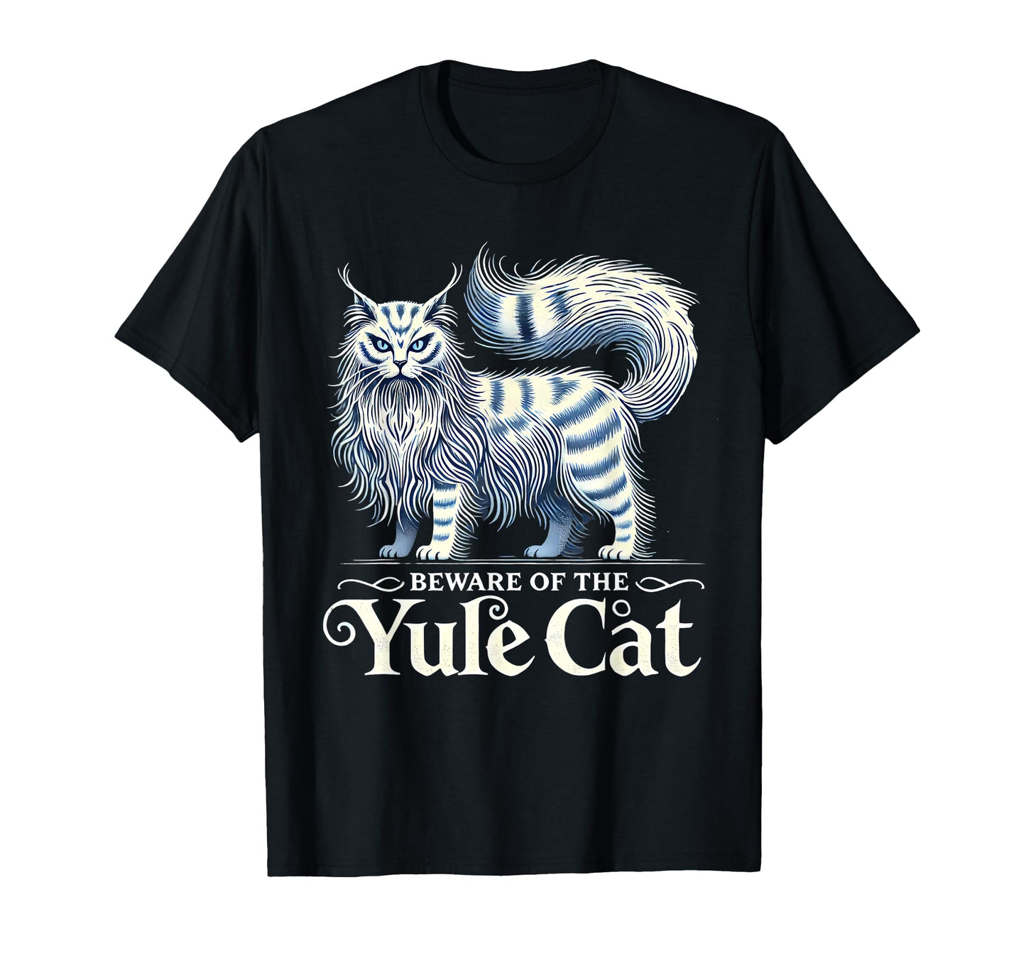 Beware of the Yule Cat Jolakotturinn Icelanic Folklore T-Shirt