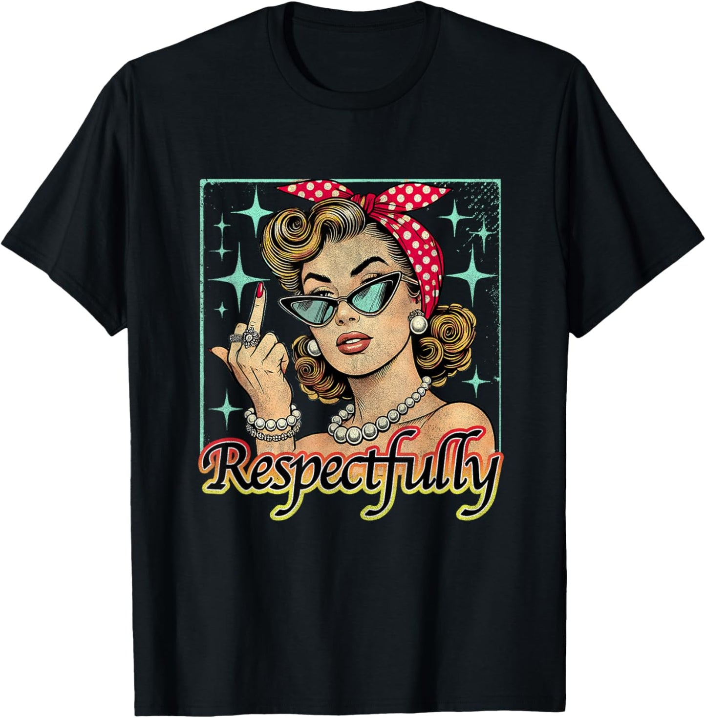 Funny Retro Vintage Respectfully Middle Finger Feminist T-Shirt