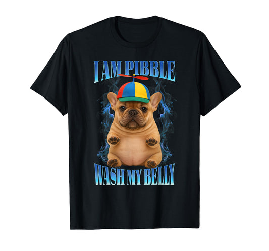 I am Pibble Wash My Belly Funny Pit Bull Dog Meme T-Shirt
