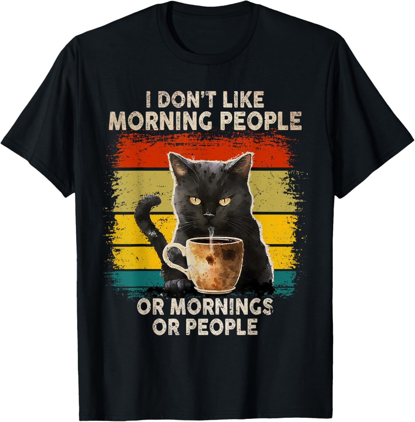 Fun I Hate Morning People and Mornings and People Coffee Cat T-Shirt