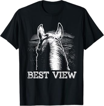 Best views horse riding T-Shirt