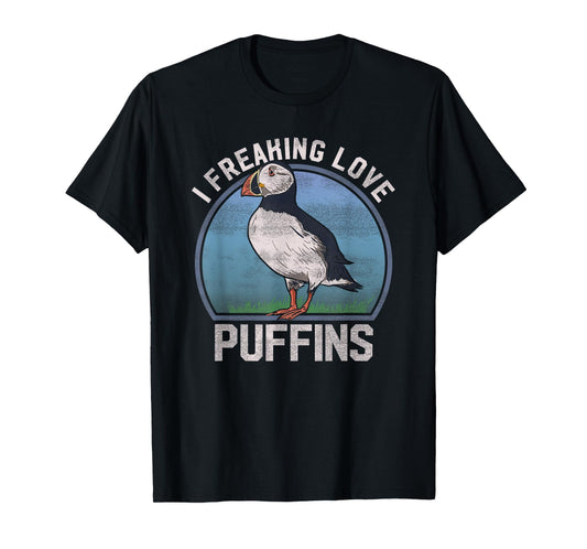 "I Freaking Love Puffins" Funny Seabird Puffin T Shirt T-Shirt