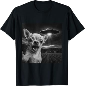 Chihuahua UFO Encounters Selfie T-Shirt