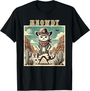 Meowdy Cowboy Cat - Cat Lover Kitten Owner Kitty T-Shirt