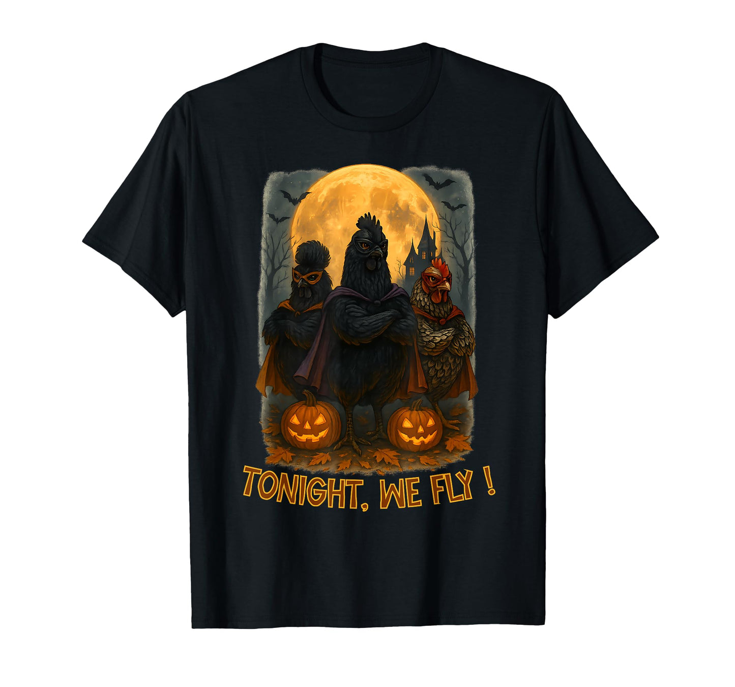 Halloween Tonight We Fly Chicken Costume Farm Animal Rooster T-Shirt