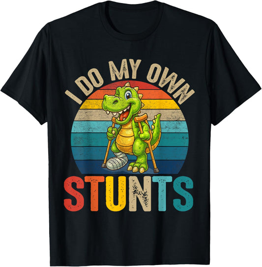 Funny I Do My Own Stunts Dinosaur Surgery Injured Leg Boys T-Shirt