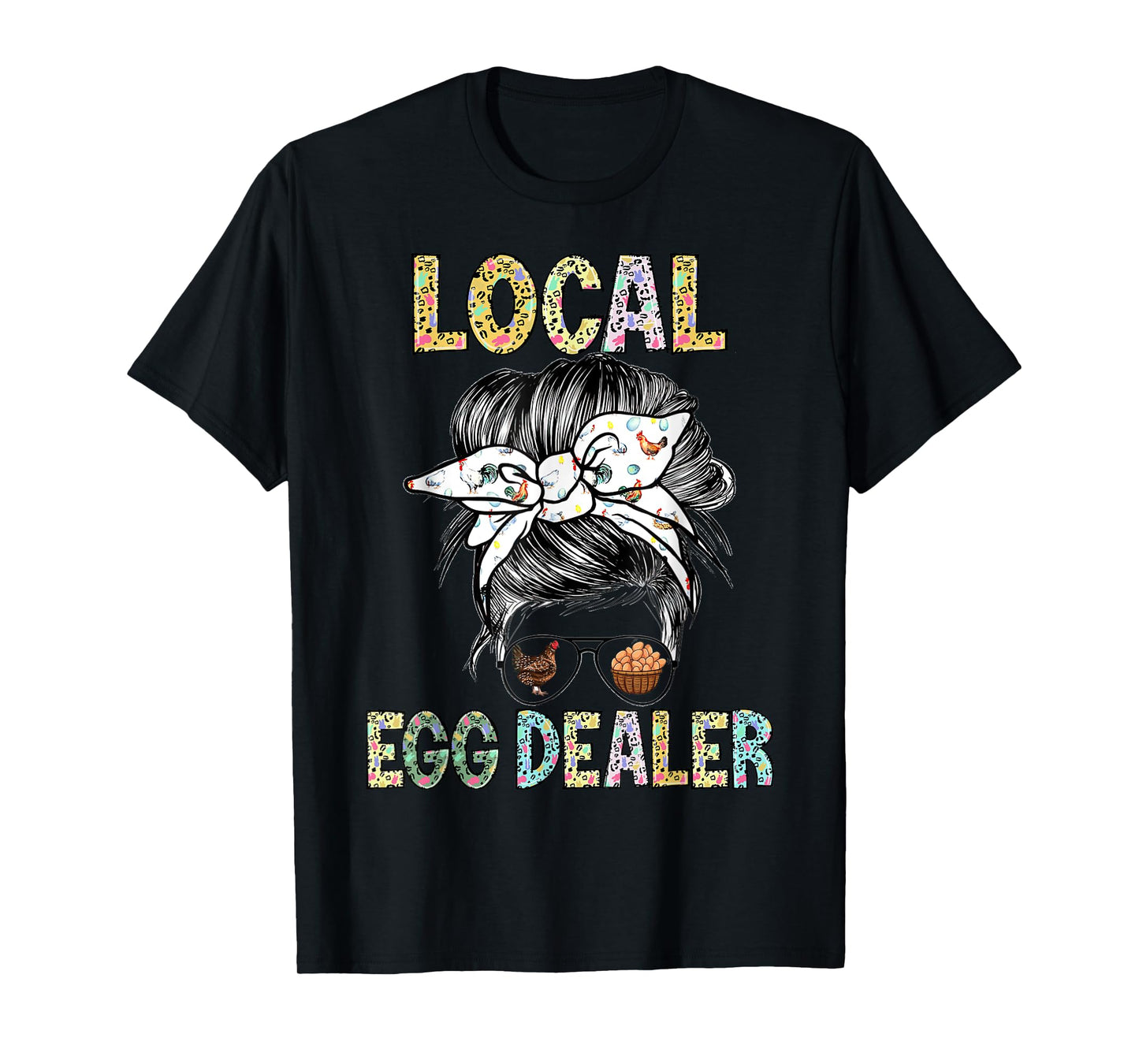 Local Egg Dealer Funny Bleached Chicken Lover Farm Farmer T-Shirt
